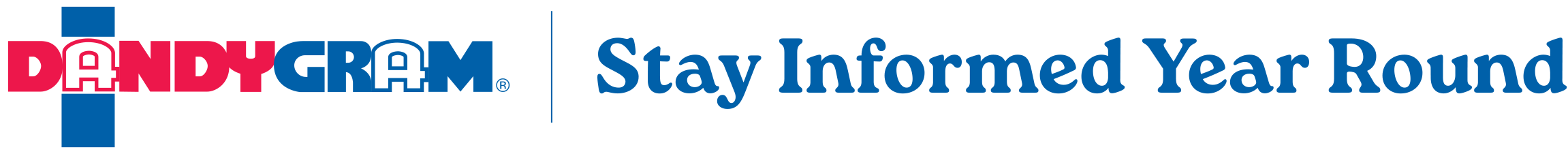 DandyGram - Stay Informed Year Round